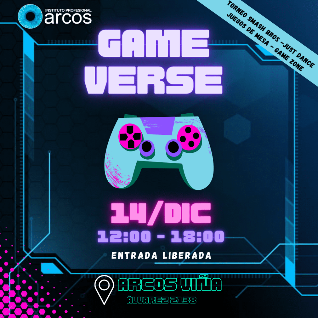 Afiche difusión evento Game Verse organizado por estudiantes de Diseño de Videojuegos que se realizará el día 14 de diciembre a las 12:00 horas en la sede de Viña del Mar de I.P. ARCOS