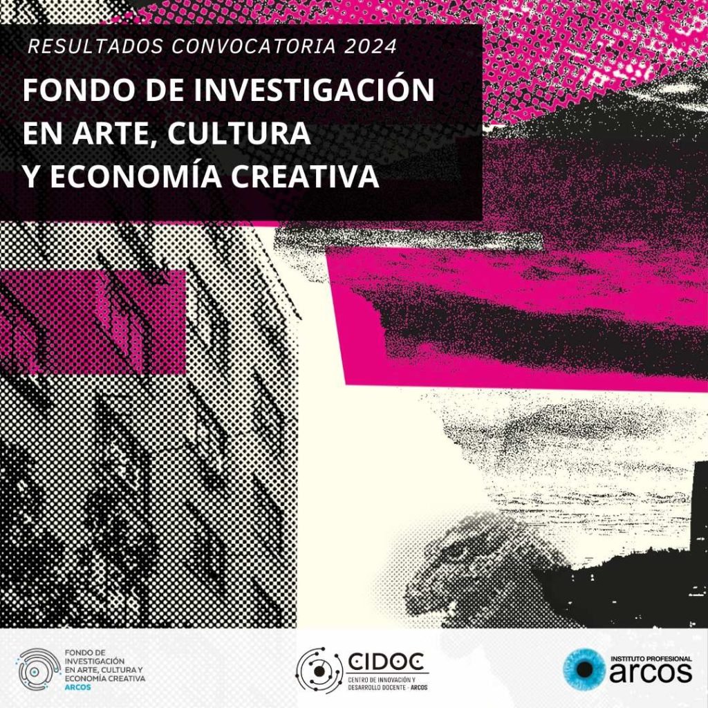Afiche Resultados Convocatoria 2024 Fondo de Investigación en Arte, Cultura y Economía Creativa de CIDOC
