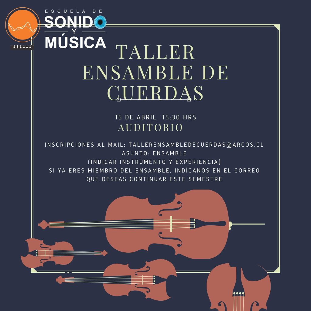 Afiche Taller ensamble de cuerdas de la Escuela de Sonido y Música 