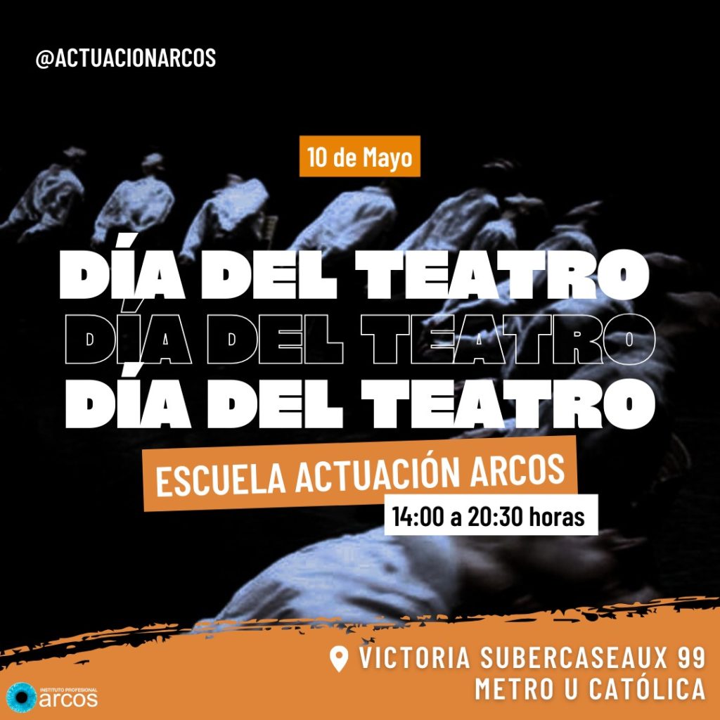 Afiche Día del Teatro Escuela de Actuación de ARCOS