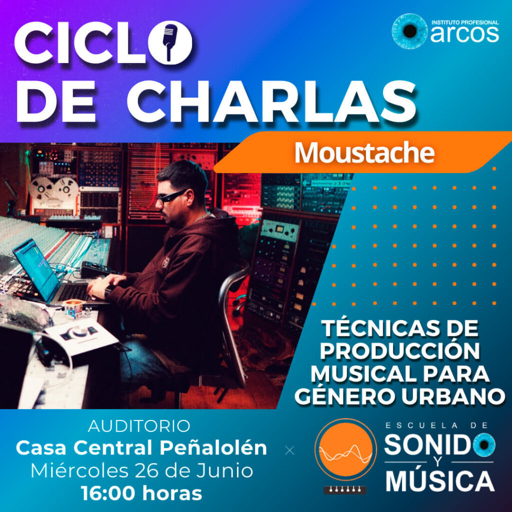 Ciclo de Charlas con el Productor "Moustache", Escuela de Sonido y Música ARCOS.