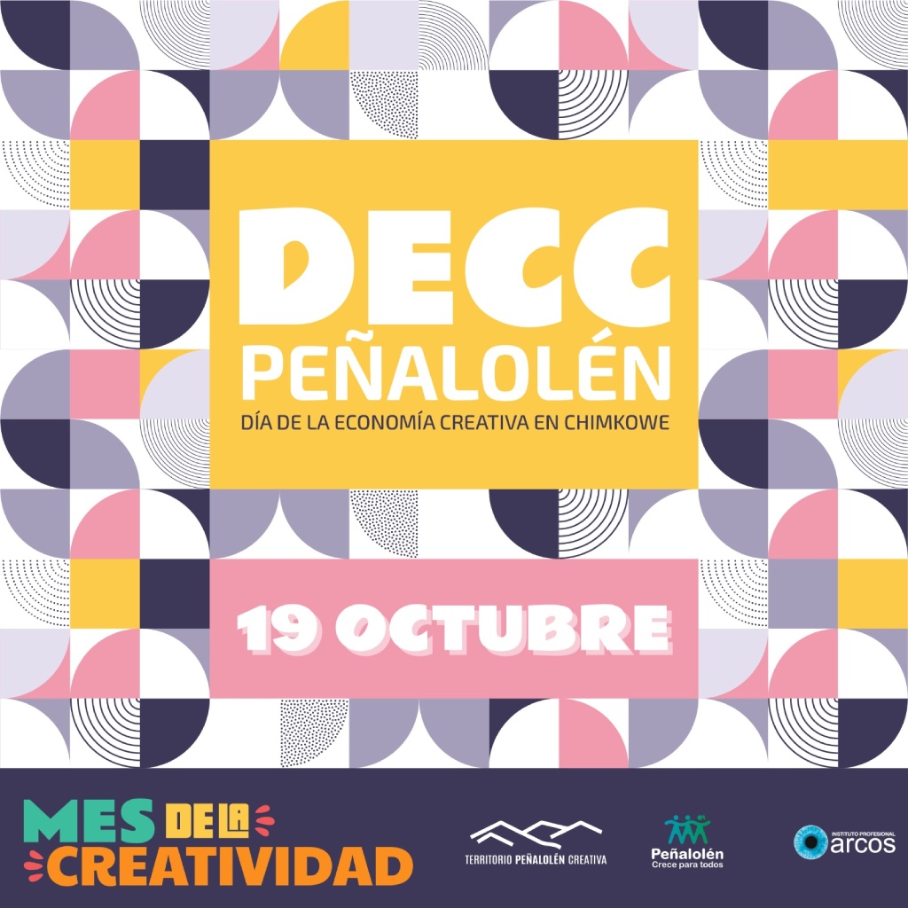 Afiche del DECC Peñalolén, Día de la Economía Creativa en Chimkowe. Iniciativa del Instituto Profesional ARCOS junto a la Municipalidad de Peñalolén