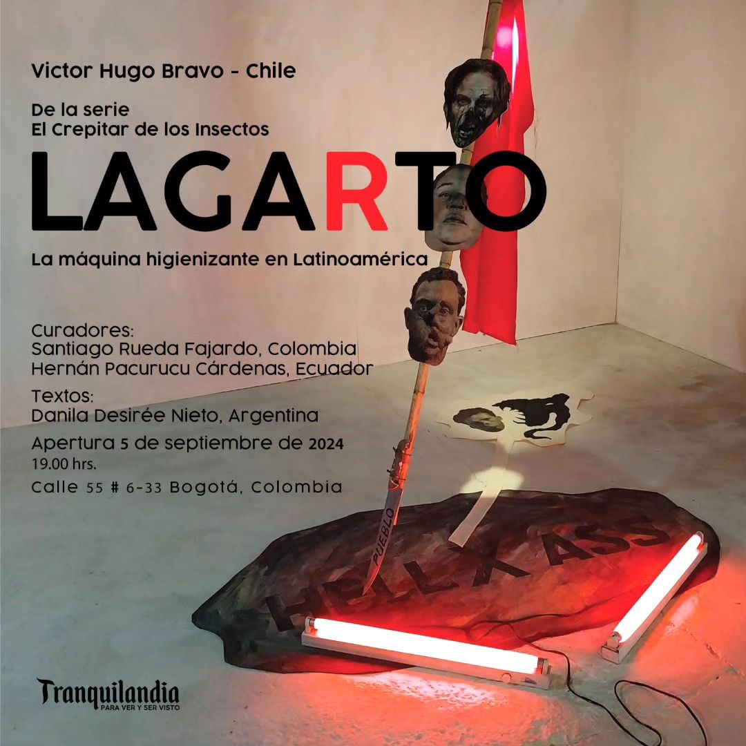 Afiche de Lagarto: La máquina higienizante en Latinoamérica, muestra de Víctor Hugo Bravo, docente de ARCOS