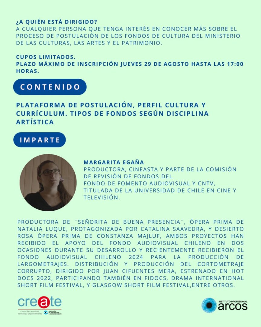 Afiche de Margarita Egaña, quien impartirá el Workshop de Fondos en Espacio CREATE DE I.P. ARCOS