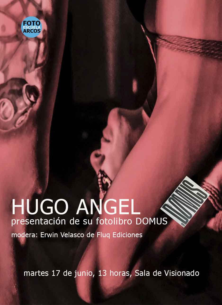 Afiche oficial de lanzamiento de fotolibro "DOMUS" de Docente Hugo Ángel I.P. ARCOS.