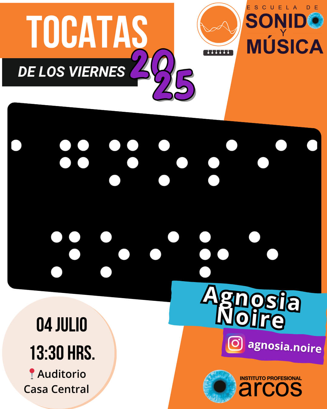 Afiche oficial de Tocatas de los Viernes, se presenta Agnosia Noire, organizado por Escuela de Sonido y Música ARCOS.