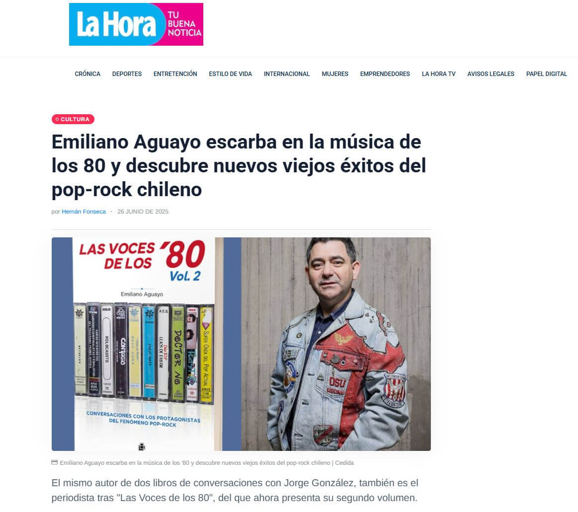 Noticia de Lanzamiento de Libro "Las voces de los '80 Vol. 2" de Emiliano Aguayo en La Hora.