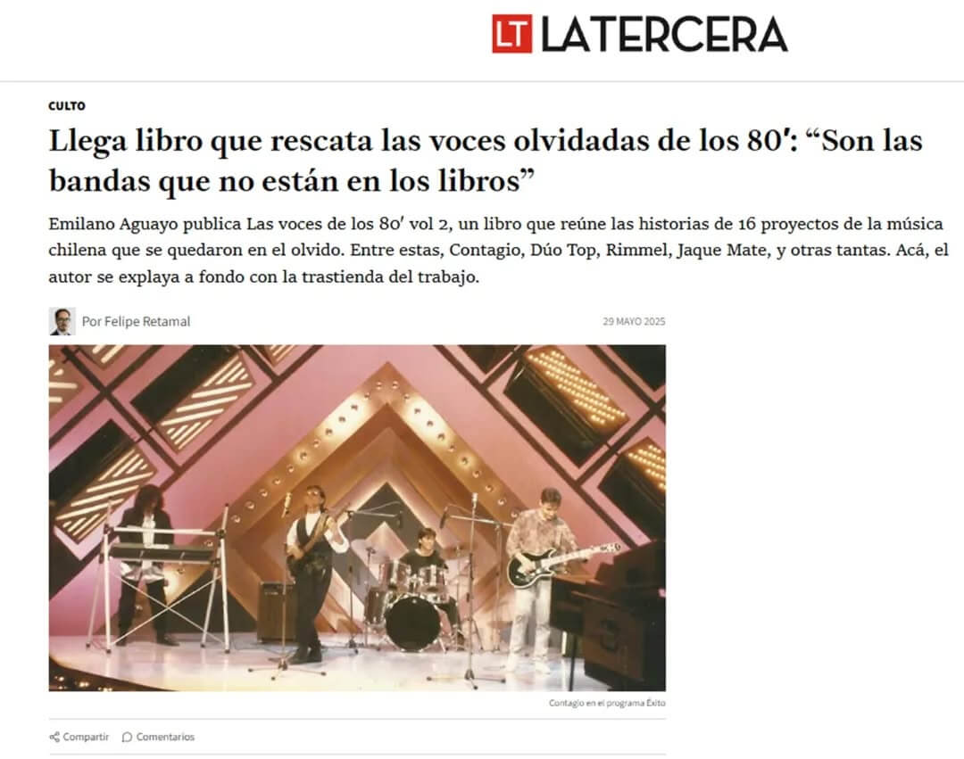 Noticia de Lanzamiento de Libro "Las voces de los '80 Vol. 2" de Emiliano Aguayo en La Tercera.