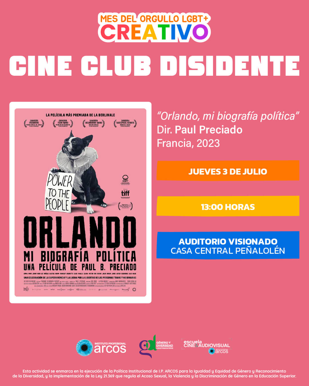 Afiche oficial de "Orlando, Mi Biografía Política" parte de Cine Club Disidente en el marco del Mes del Orgullo LGBT+ Creativo en I.P. ARCOS desde el Departamento de Género y Diversidad.